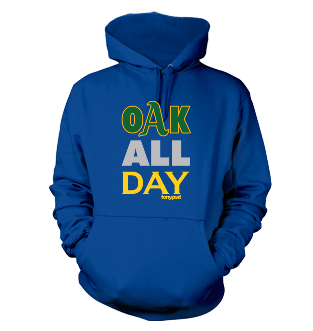 Oak All Day - Men's Hoodie - Oakland A's Warriors Raiders