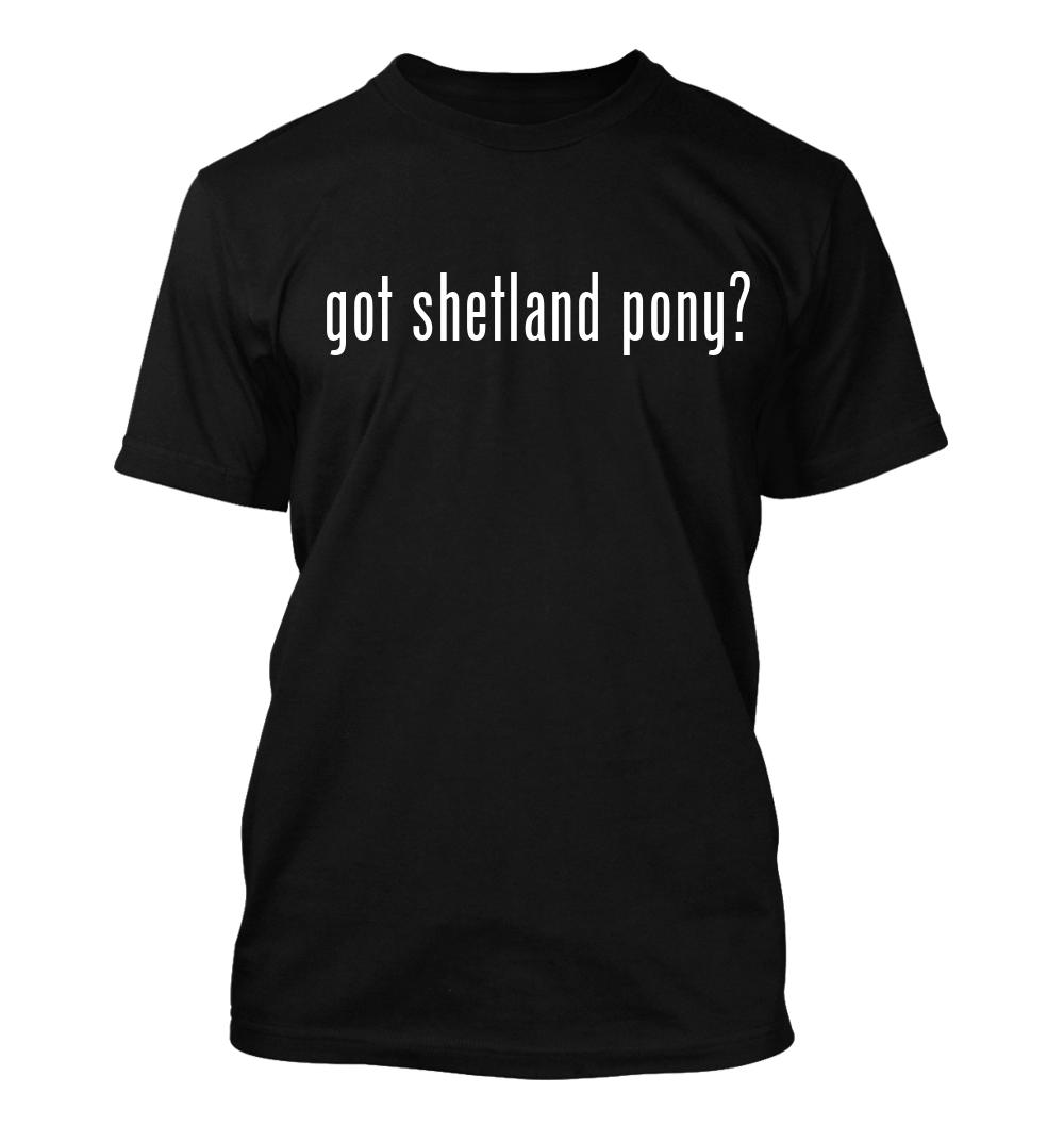 got shetland pony? Men's Funny T Shirt New RARE