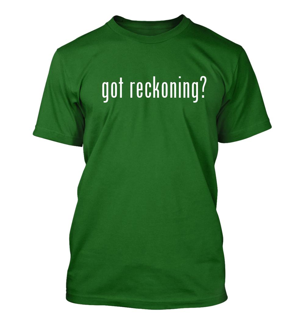 got reckoning? - Men's Funny T-Shirt New RARE