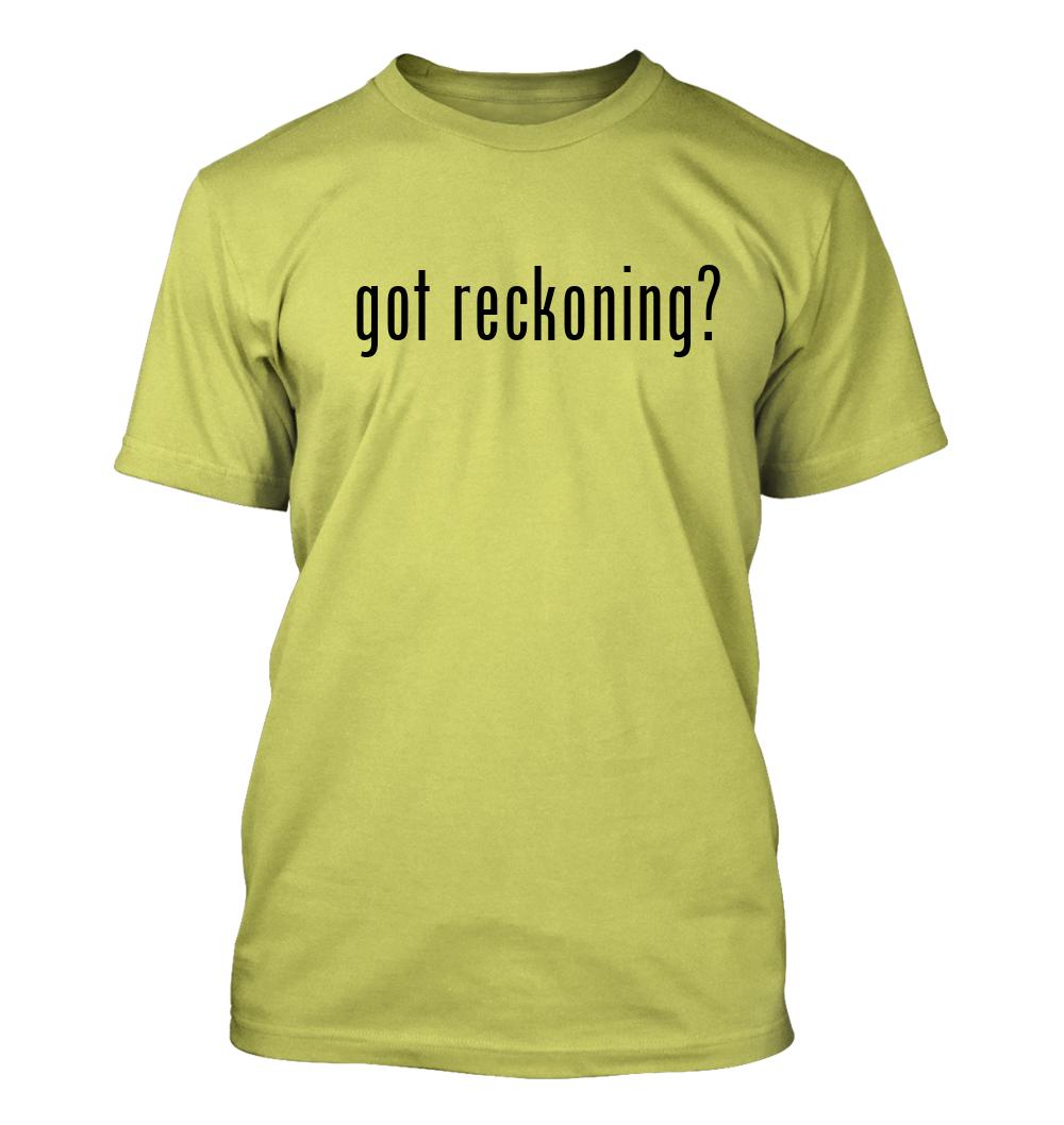 got reckoning? - Men's Funny T-Shirt New RARE