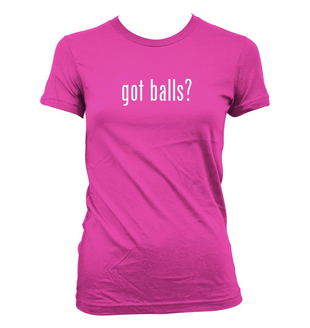 got balls? - Cute Funny Junior's Cut Women's T-Shirt NEW RARE - Picture 7 of 14