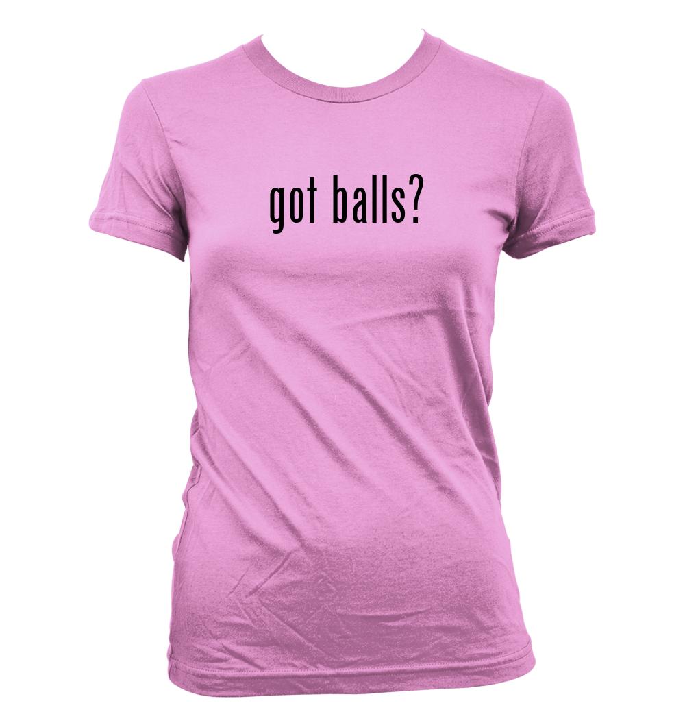 got balls? - Cute Funny Junior's Cut Women's T-Shirt NEW RARE - Picture 6 of 14