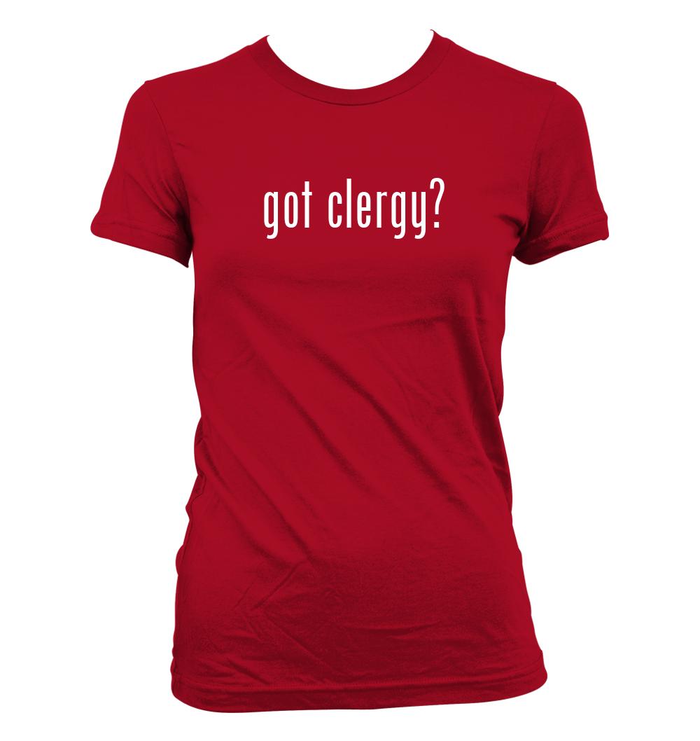 got clergy? - Cute Funny Junior's Cut Women's T-Shirt NEW RARE - Picture 5 of 14