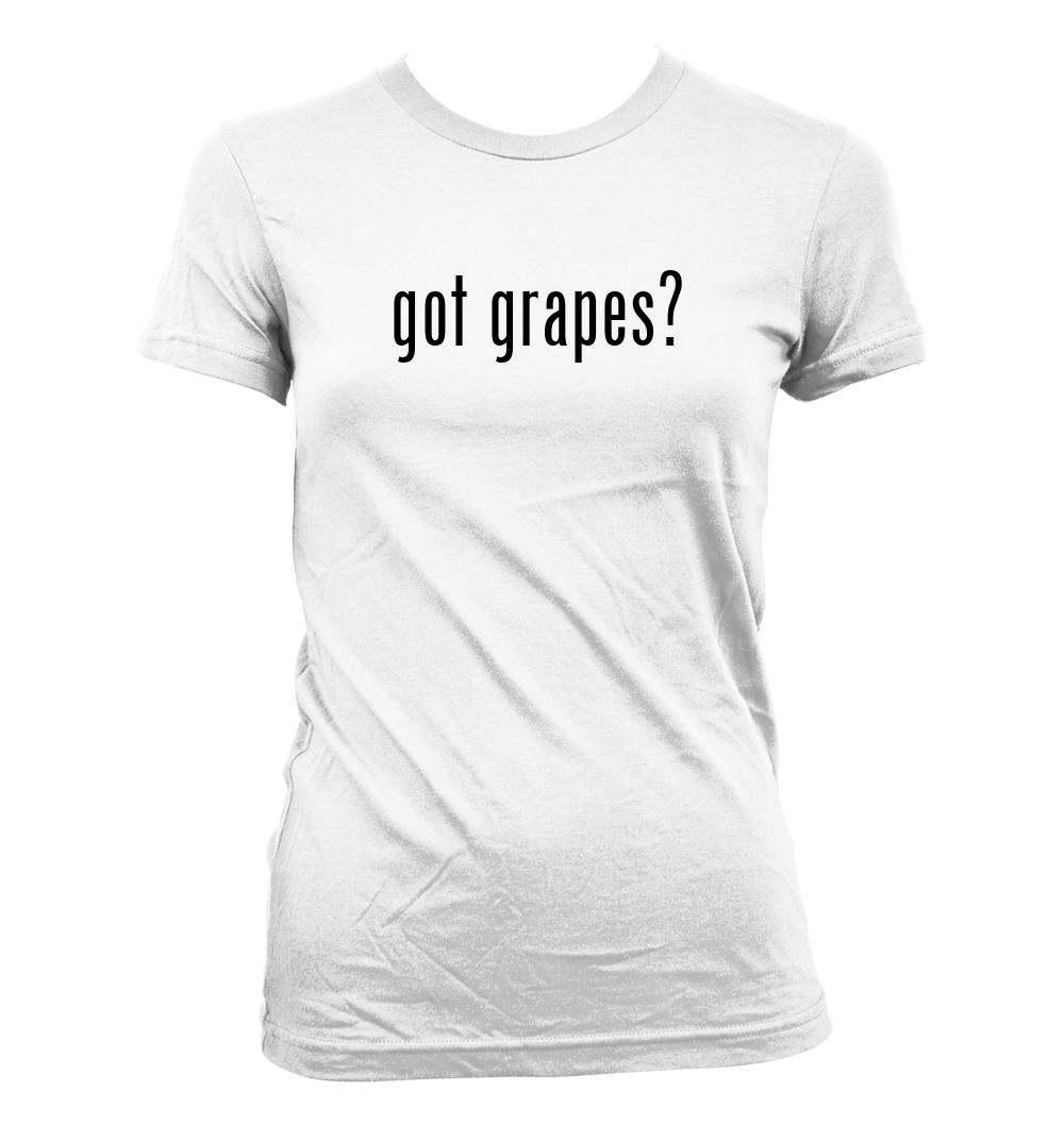 got grapes? Cute Funny Junior's Cut Women's TShirt NEW RARE eBay