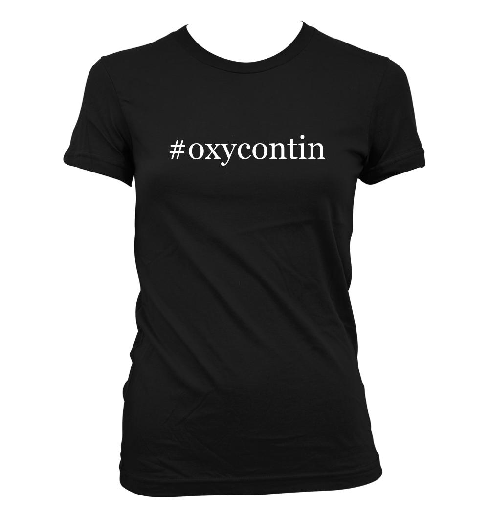 #oxycontin - Cute Funny Hashtag Junior's Cut Women's T-Shirt NEW RARE - Picture 2 of 14