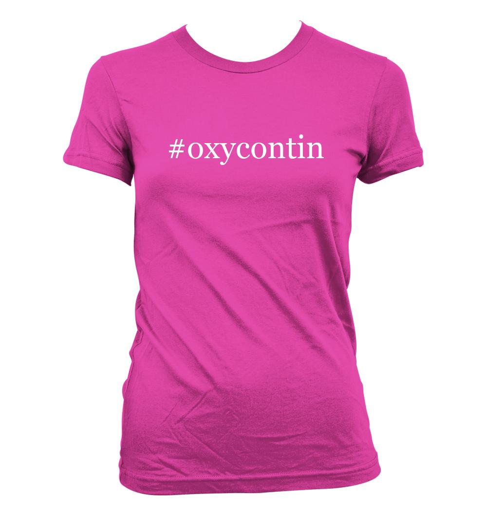 #oxycontin - Cute Funny Hashtag Junior's Cut Women's T-Shirt NEW RARE - Picture 7 of 14