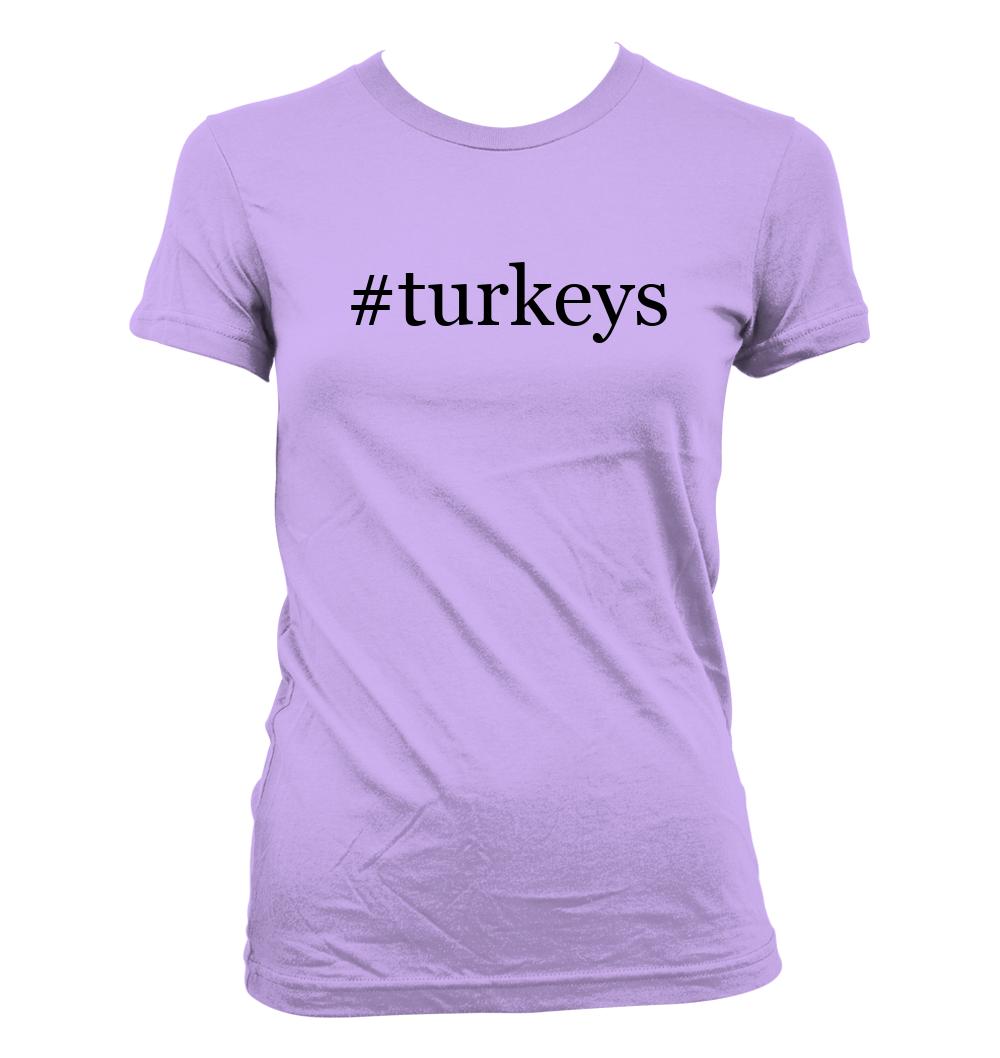 #turkeys - Cute Funny Hashtag Junior's Cut Women's T-Shirt NEW RARE - Picture 14 of 14