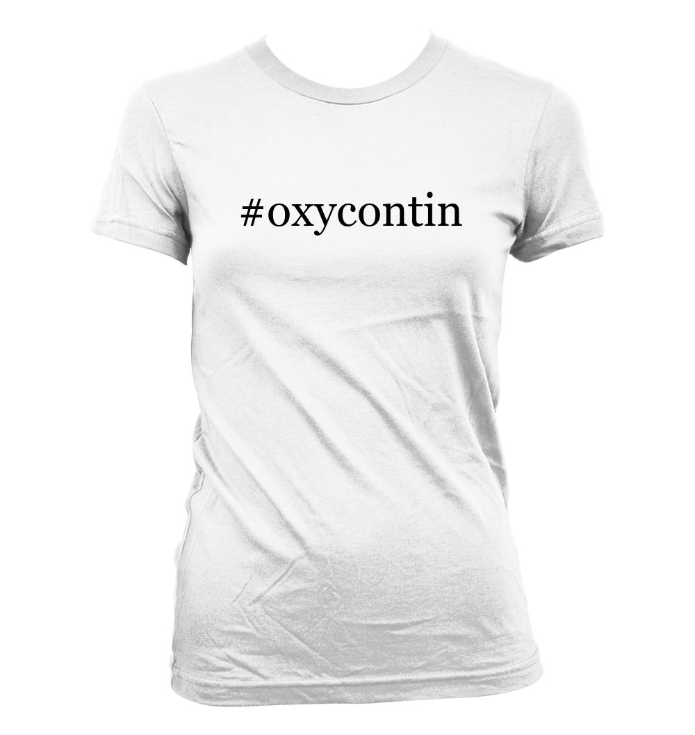 #oxycontin - Cute Funny Hashtag Junior's Cut Women's T-Shirt NEW RARE - Picture 4 of 14
